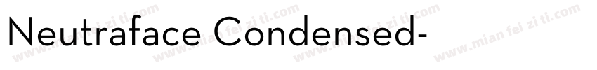 Neutraface Condensed字体转换